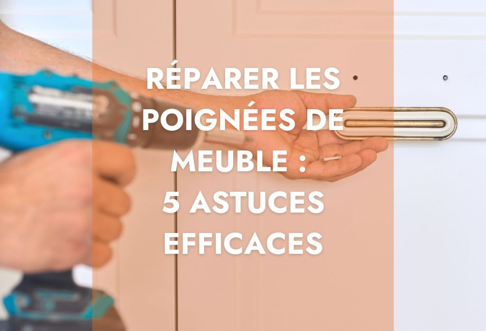 Top 5 trucos para reparar los tiradores de mueble flojos